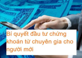 Bí quyết cho sự đầu tư hiệu quả vào chứng khoán là gì?